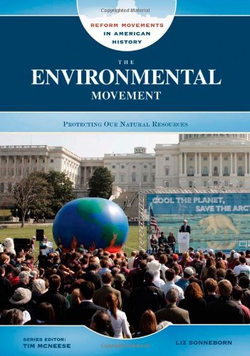 The environmental movement : protecting our natural resources