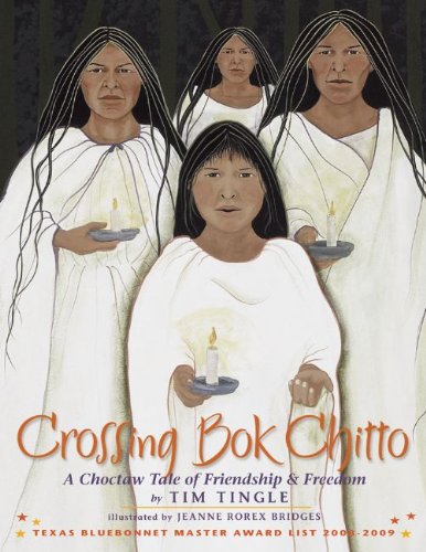 Crossing Bok Chitto : a Choctaw tale of friendship and freedom