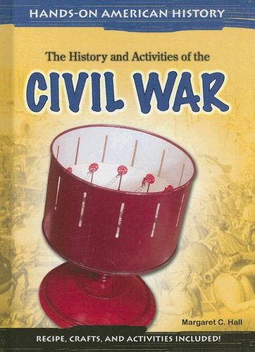 The history and activities of the Civil War