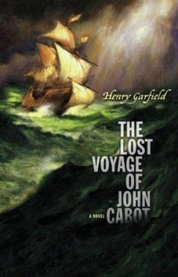 The lost voyage of John Cabot : a novel