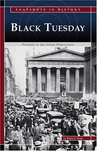 Black Tuesday : prelude to the Great Depression