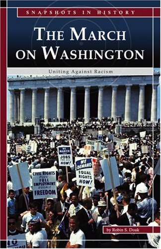 The march on Washington : uniting against racism