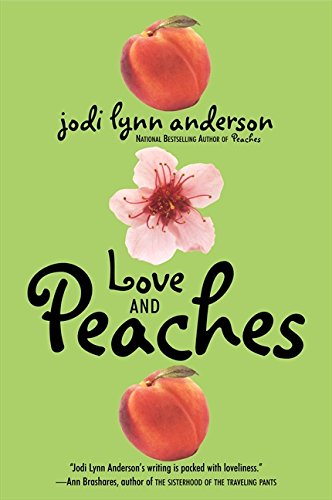 Love and peaches : a novel