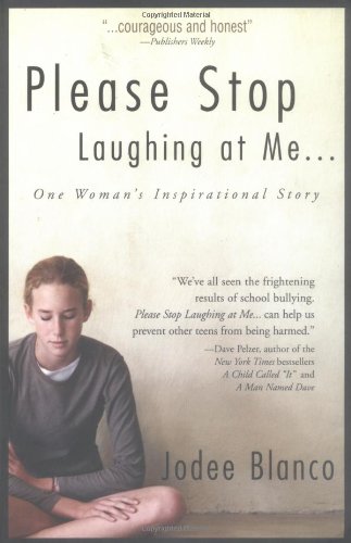 Please stop laughing at me-- : one woman's inspirational story