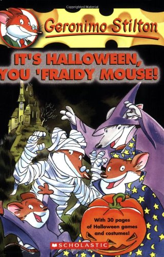 GERONIMO STILTON: 11: It's Halloween you 'fraidy mouse!