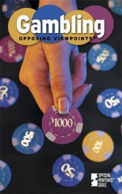 Gambling : opposing viewpoints