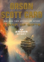 A war of gifts : an Ender story