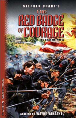 Stephen Crane's The red badge of courage : the graphic novel
