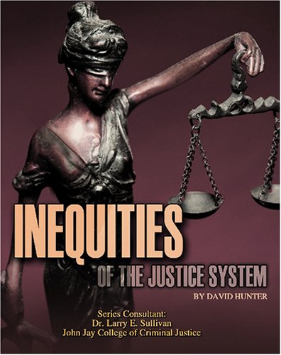 Inequities of the justice system