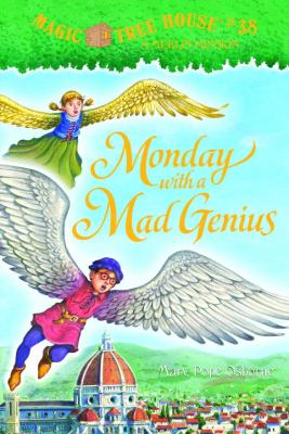 MAGIC TREE HOUSE: 38: MONDAY WITH A MAD GENIUS