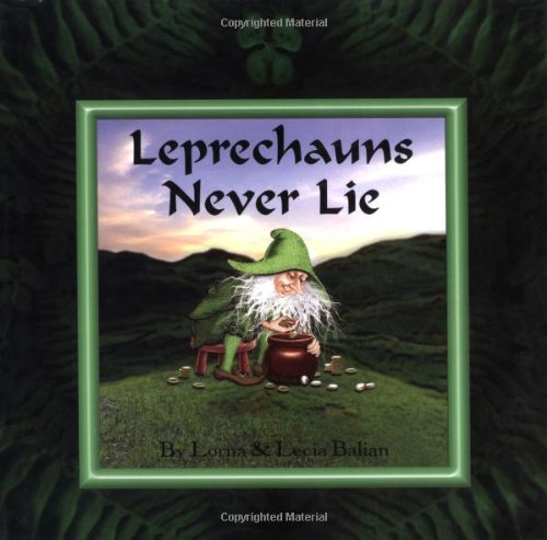 Leprechauns never lie