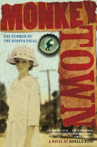 Monkey town : the summer of the Scopes trial