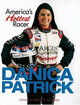 Danica Patrick : America's hottest racer