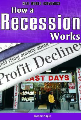 How a recession works