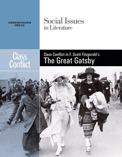 Class conflict in F. Scott Fitzgerald's The great Gatsby