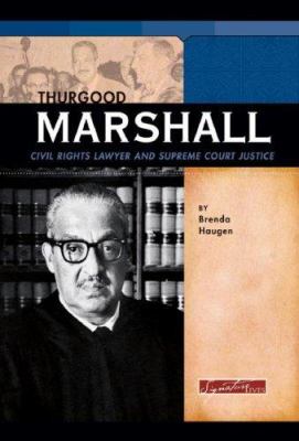 Thurgood Marshall : civil rights lawyer and Supreme Court Justice