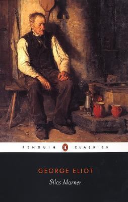 Silas Marner : the weaver of Raveloe