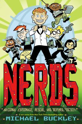 NERDS 1 : National Espionage, Rescue, and Defense Society