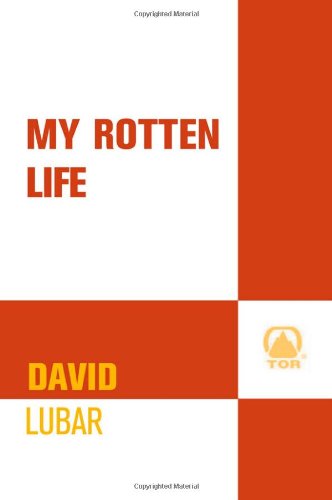 MY ROTTEN LIFE: 1: NATHAN ABERCROMBIE, ACCIDENTAL ZOMBIE