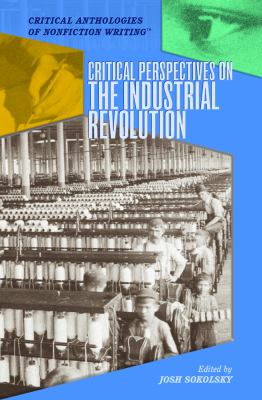Critical perspectives on the Industrial Revolution