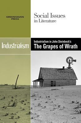 Industrialism in john steinbeck's the grapes of wrath