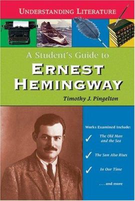A student's guide to Ernest Hemingway