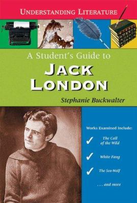 A student's guide to Jack London