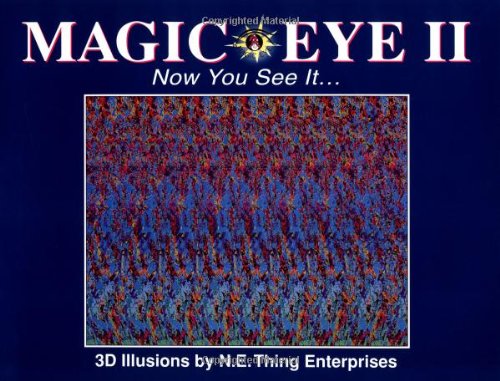 Magic eye II : now you see it ...