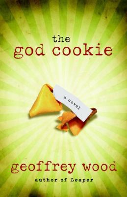 The God cookie : a novel