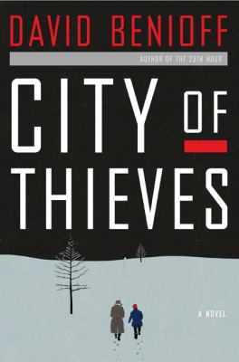 City of thieves : a novel