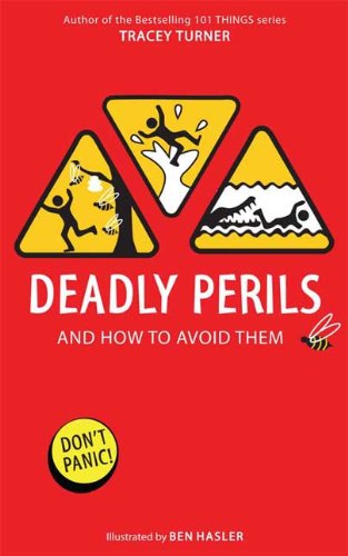 Deadly perils : and how to avoid them