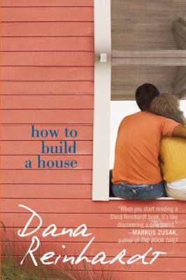 How to build a house : a novel