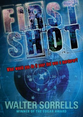 First shot : what would you do if your dad was a murderer?