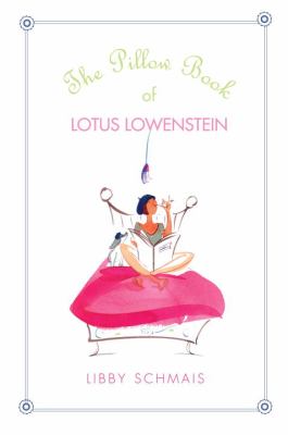 The Pillow Book Of Lotus Lowenstein