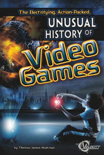 The electrifying, action-packed, unusual history of video games