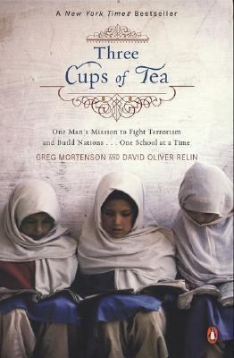 Three cups of tea : one man's mission to promote peace -- one school at a time