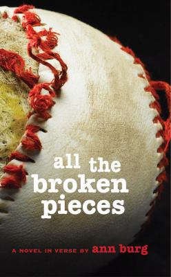 All the broken pieces : a novel in verse