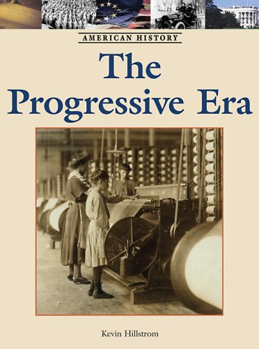 The Progressive Era