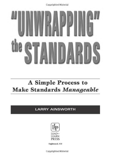 "Unwrapping" the standards : a simple process to make standards manageable