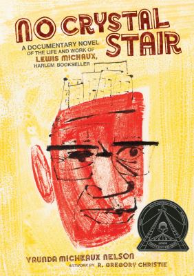 No crystal stair : a documentary novel of the life and work of Lewis Michaus