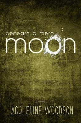 Beneath a meth moon : an elegy