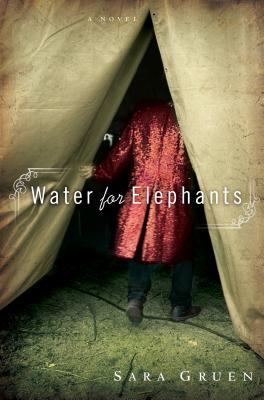 Water for elephants : a novel