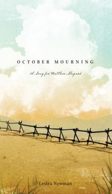 October mourning : a song for Matthew Shepard
