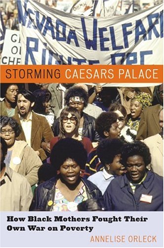 Storming Caesars Palace : how Black mothers fought their own war on poverty