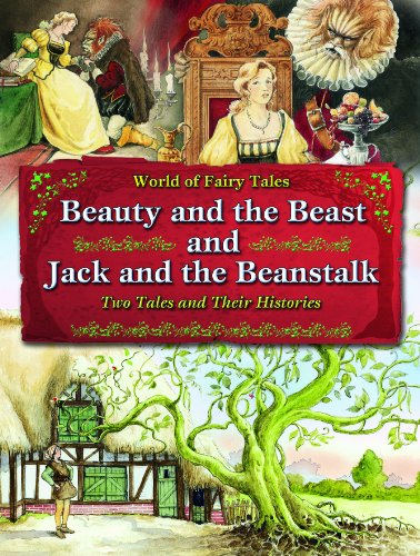 Beauty and the beast and Jack and the beanstalk : two tales and their histories
