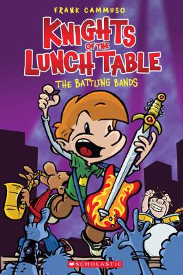 Knights of the lunch table 3 : The battling bands