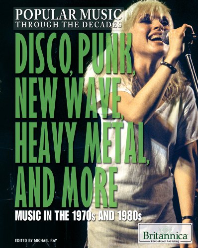 Disco, punk, new wave, heavy metal, and more : music in the 1970s and 1980s