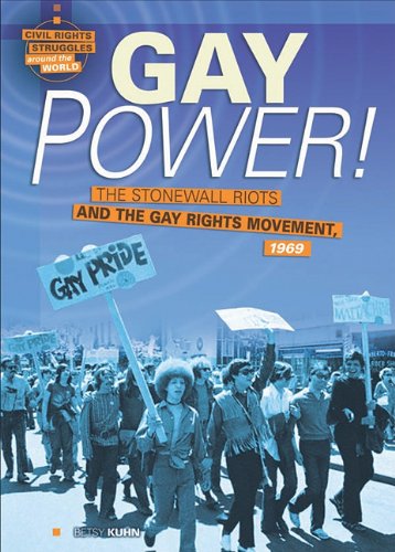 Gay power! : the Stonewall Riots and the gay rights movement, 1969