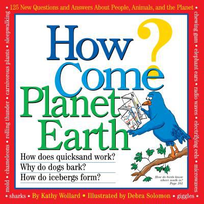 How come? : Planet earth