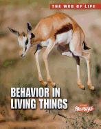 Behavior in living things